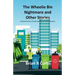The Wheelie Bin Nightmare and Other Stories: 53 Stories for Use in Christian Worship and on Other Occasions