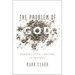The Problem of God: Answering a Skeptic's Challenges to Christianity
