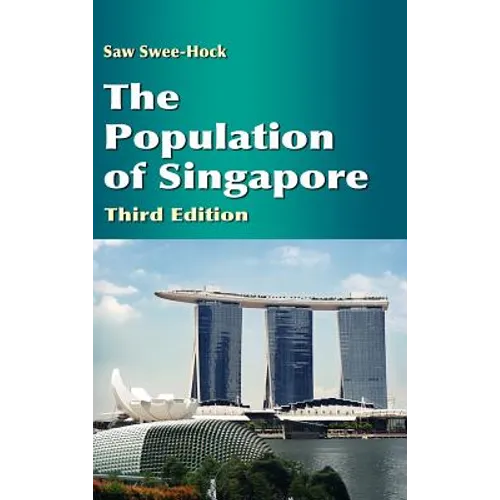 The Population of Singapore (Third Edition)