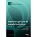 New Perspective in Atrial Fibrillation