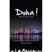 Doha!: Diary of a Delhi-O-holic