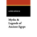 Myths & Legends of Ancient Egypt