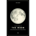 A Field Guide to the Moon