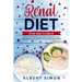 Renal Diet Plan and Cookbook: Avoid Dialysis and Manage Kidney Disease with Only Low Sodium, Low Potassium, and Low Phosphorus Recipes!
