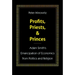 Profits, Priests, and Princes: Adam Smith's Emancipation of Economics from Politics and Religion