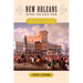 New Orleans After the Civil War: Race, Politics, and a New Birth of Freedom