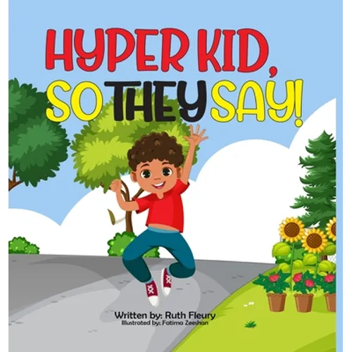 Hyper Kid, So They Say!