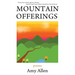 Mountain Offerings: Poems