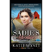 Sadie's Adventure: Historical Mail Order Bride Western Romance