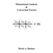 Dimensional Analysis & Conversion Factors