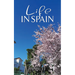 Life in Spain