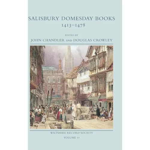Salisbury Domesday Books 1413-1478