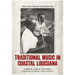 Traditional Music in Coastal Louisiana: The 1934 Lomax Recordings