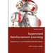 Supervised Reinforcement Learning - Application to an Embodied Mobile Robot