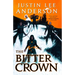 The Bitter Crown