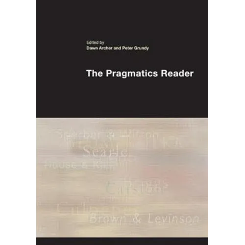 The Pragmatics Reader