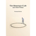The Meaning of Life and Other Poems