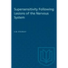 Supersensitivity Following Lesions of the Nervous System