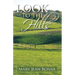 Look to the Hills: Book One of the West Hope Trilogy