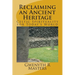 Reclaiming an Ancient Heritage: Celtic Spirituality for Today's World