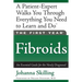 The First Year: Fibroids: An Essential Guide for the Newly Diagnosed