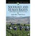 Sociology and Human Rights: A Bill of Rights for the Twenty-First Century
