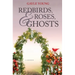 Redbirds, Roses & Ghosts