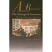 The Liturgical Sermons: The First Clairvaux Collection, Advent--All Saints Volume 58