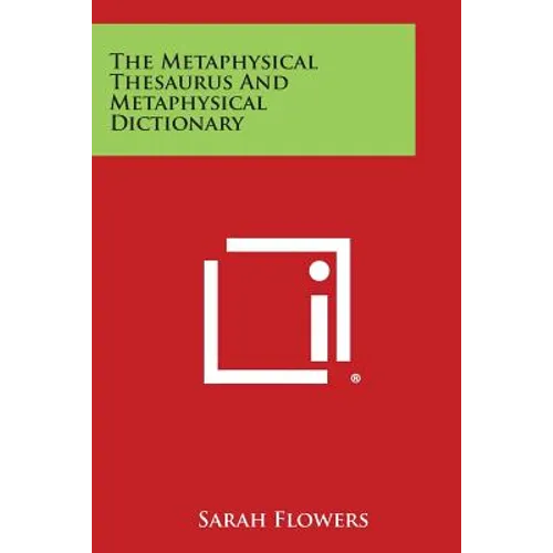 The Metaphysical Thesaurus and Metaphysical Dictionary