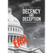 Decency And Deception: Encouragement for a Struggling Nation