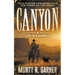 Canyon: Life Is a Gamble (A Classic Western)