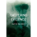 Gathering Evidence