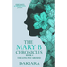 The Mary B Chronicles the Long Way Around Book 4
