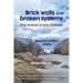 Brick walls and broken systems: One woman's way through - Maxine Griffith's Story