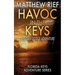Havoc in the Keys: A Logan Dodge Adventure (Florida Keys Adventure Series Book 24)
