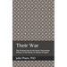 Their War: The Perspectives of the South Vietnamese Military in the Words of Veteran-Émigrés