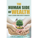 The Human Side of Wealth Legacy Lessons from Father to Daughter