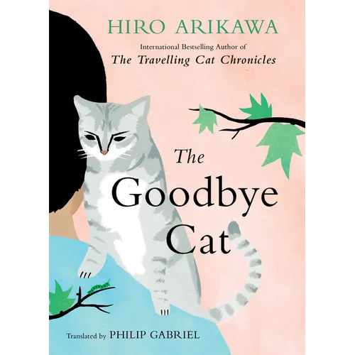 The Goodbye Cat: Seven Cat Stories
