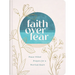 Faith Over Fear: Peace-Filled Prayers for a Worried Heart