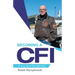 Becoming a Cfi: A Story About the Right Seat.