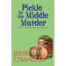 Pickle in the Middle Murder