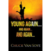 Young Again .... and Again ... and Again