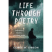 Life Through Poetry: Thoughts from a Divided Mind