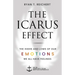 The Icarus Effect: The Highs and Lows of Our Emotions