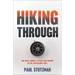 Hiking Through: One Man's Journey to Peace and Freedom on the Appalachian Trail