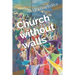 Church without walls: Christian life after a pandemic