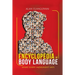 Encyclopedia of Body Language: What Every Movement Says