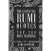 The Essential Rumi Quotes: Top 300 Most Inspiring