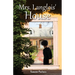 Mrs. Langlois' House