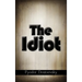 The Idiot